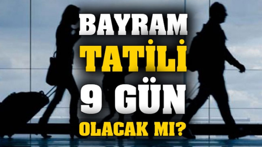 Ramazan Bayramı tatili kaç gün?